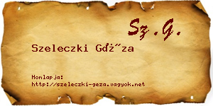 Szeleczki Géza névjegykártya